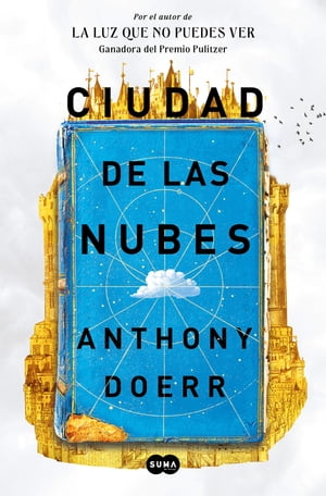 Ciudad de las nubes【電子書籍】[ Anthony Doerr ]