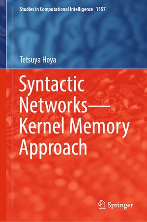 Syntactic NetworksーKernel Memory Approach