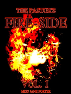 The Pastor's Fire-Side Vol.1 (of 4)【電子書