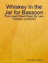 Whiskey In the Jar for Bassoon - Pure Lead Sheet