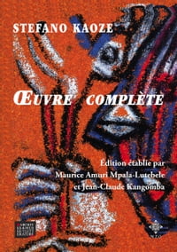 Stefano Kaoze : œuvre complète