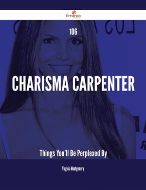 106 Charisma Carpenter Things You'll Be Perplexed By