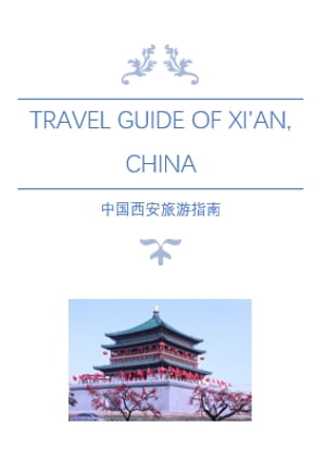 Travel Guide of Xi'an, China