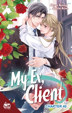 My Ex, Client Chapter 40Żҽҡ[ Hera Kang, Sujin Kim ]