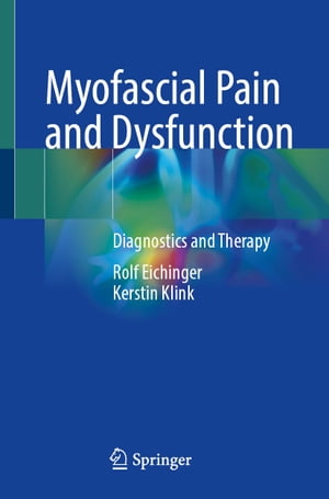 Myofascial Pain and Dysfunction