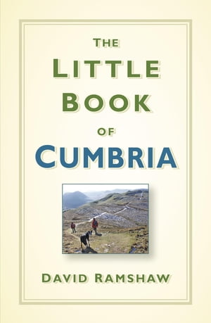 The Little Book of Cumbria