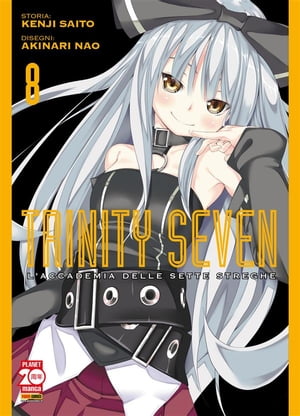Trinity Seven – L'Accademia delle Sette Streghe 8