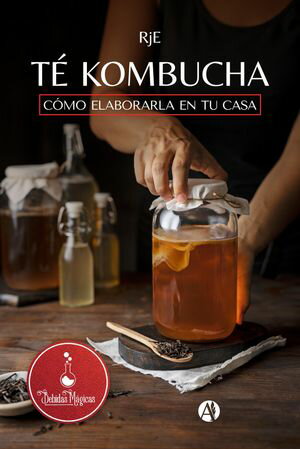 Té kombucha: cómo elaborarla en tu casa