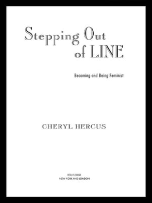 Stepping Out of Line