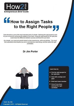 ŷKoboŻҽҥȥ㤨How to Assign Tasks to the Right PeopleŻҽҡ[ Dr Jim Porter ]פβǤʤ500ߤˤʤޤ