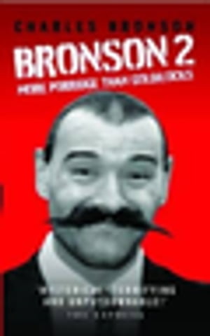 Bronson 2 - More Porridge Than GoldilocksŻҽҡ[ Charles Bronson ]