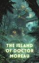 TORMORE The Island of Doctor Moreau【電子書籍】[ H. G. Wells ]