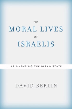 The Moral Lives of Israelis