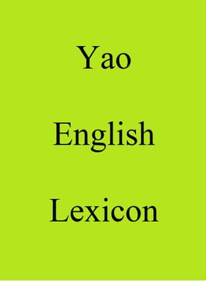 Yao English Lexicon【電子書籍】 Trebor Hog