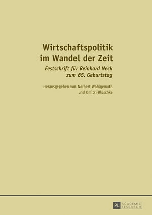 Wirtschaftspolitik im Wandel der Zeit