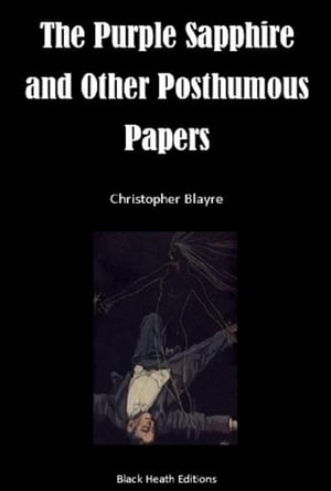 The Purple Sapphire and Other Posthumous Papers