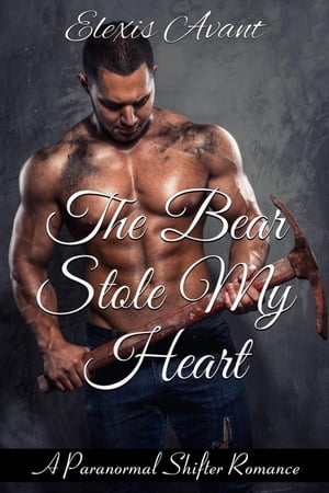 The Bear Stole My Heart【電