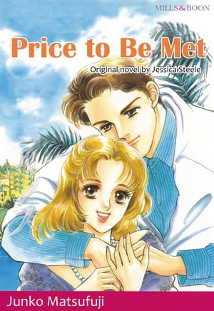 PRICE TO BE MET (Mills & Boon Comics) Mills & Boon Comics【電子書籍】[ Jessica Steele ]