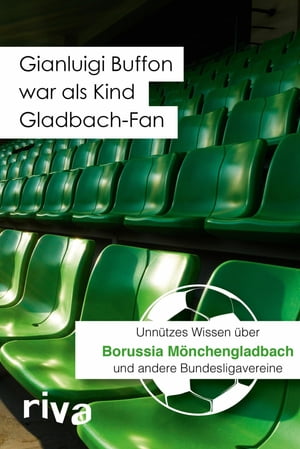 Gianluigi Buffon war als Kind Gladbach-Fan Unn?tze