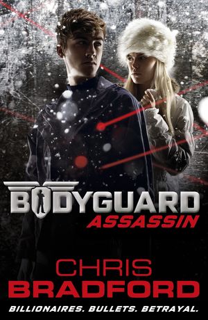 Bodyguard: Assassin (Book 5) 【電子書籍】[ Chris Bradford ]