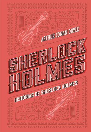Hist?rias de Sherlock Holmes【電子書籍】[ Arthur Conan Doyle ]