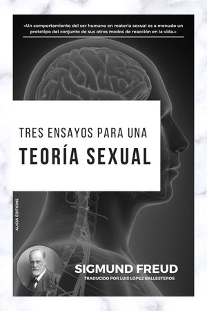 Tres Ensayos para una Teor?a Sexual【電子書籍】[ Sigmund Freud ]