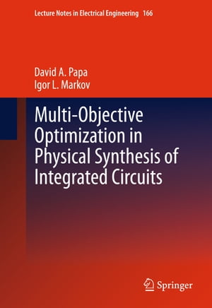 ŷKoboŻҽҥȥ㤨Multi-Objective Optimization in Physical Synthesis of Integrated CircuitsŻҽҡ[ David A. Papa ]פβǤʤ12,154ߤˤʤޤ