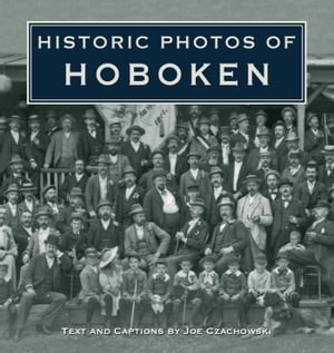 Historic Photos of Hoboken