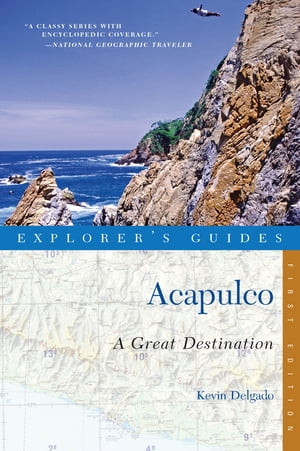Explorer's Guide Acapulco: A Great Destination
