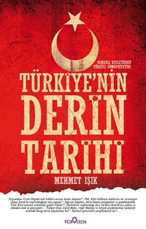 T?rkiye'nin Derin Tarihi【電子書籍】[ Mehmet I??k ]