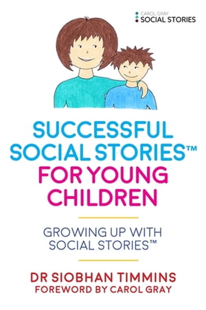 Successful Social Stories™ for Young Children with Autism