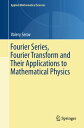 ŷKoboŻҽҥȥ㤨Fourier Series, Fourier Transform and Their Applications to Mathematical PhysicsŻҽҡ[ Valery Serov ]פβǤʤ10,938ߤˤʤޤ