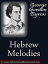 Hebrew Melodies (Mobi Classics)Żҽҡ[ Lord Byron ]