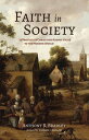 Faith in Society 13 Profiles of Christians Adding Value to the Modern World【電子書籍...