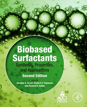 Biobased Surfactants Synthesis, Properties, and Applications
