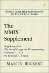 MMIX Supplement, The Supplement to The Art of Computer Programming Volumes 1, 2, 3 by Donald E. Knuth【電子書籍】[ Martin Ruckert ]
