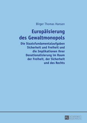 Europaeisierung des Gewaltmonopols