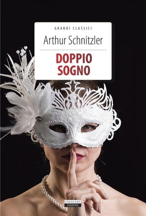 ŷKoboŻҽҥȥ㤨Doppio sogno Ediz. integraleŻҽҡ[ Arthur Schnitzler ]פβǤʤ295ߤˤʤޤ