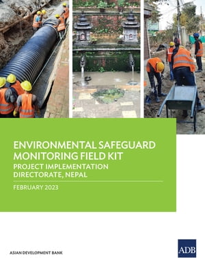 Environmental Safeguard Monitoring Field Kit Project Implementation Directorate, Nepal