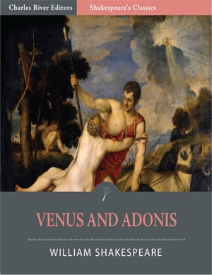 Venus and Adonis (Illustrated Edition)