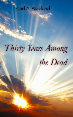 Thirty Years Among the Dead