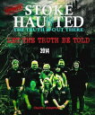 ŷKoboŻҽҥȥ㤨The Official Stoke Haunted Reports 2014 Let The Truth Be ToldŻҽҡ[ claire atherton ]פβǤʤ419ߤˤʤޤ