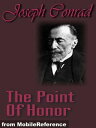 The Point Of Honor, A Military Tale (Mobi Classi