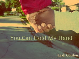 ŷKoboŻҽҥȥ㤨You Can Hold My HandŻҽҡ[ Leah Symonne ]פβǤʤ235ߤˤʤޤ