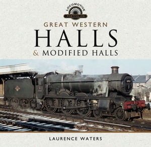 ŷKoboŻҽҥȥ㤨Great Western: Halls & Modified HallsŻҽҡ[ Laurence Waters ]פβǤʤ18ߤˤʤޤ