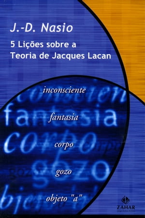 Cinco li??es sobre a teoria de Jacques Lacan【電子書籍】[ J.-D. Nasio ]