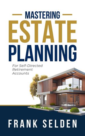 Mastering Estate Planning