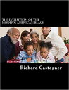 The Evolution of the Modern American Black The people who lost their history【電子書...