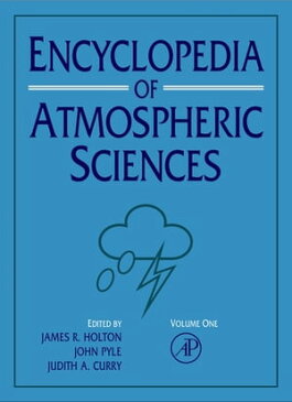 Encyclopedia of Atmospheric Sciences【電子書籍】