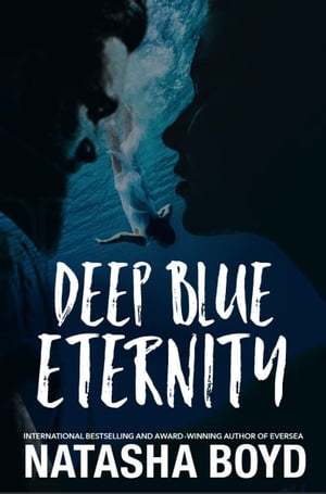 Deep Blue Eternity